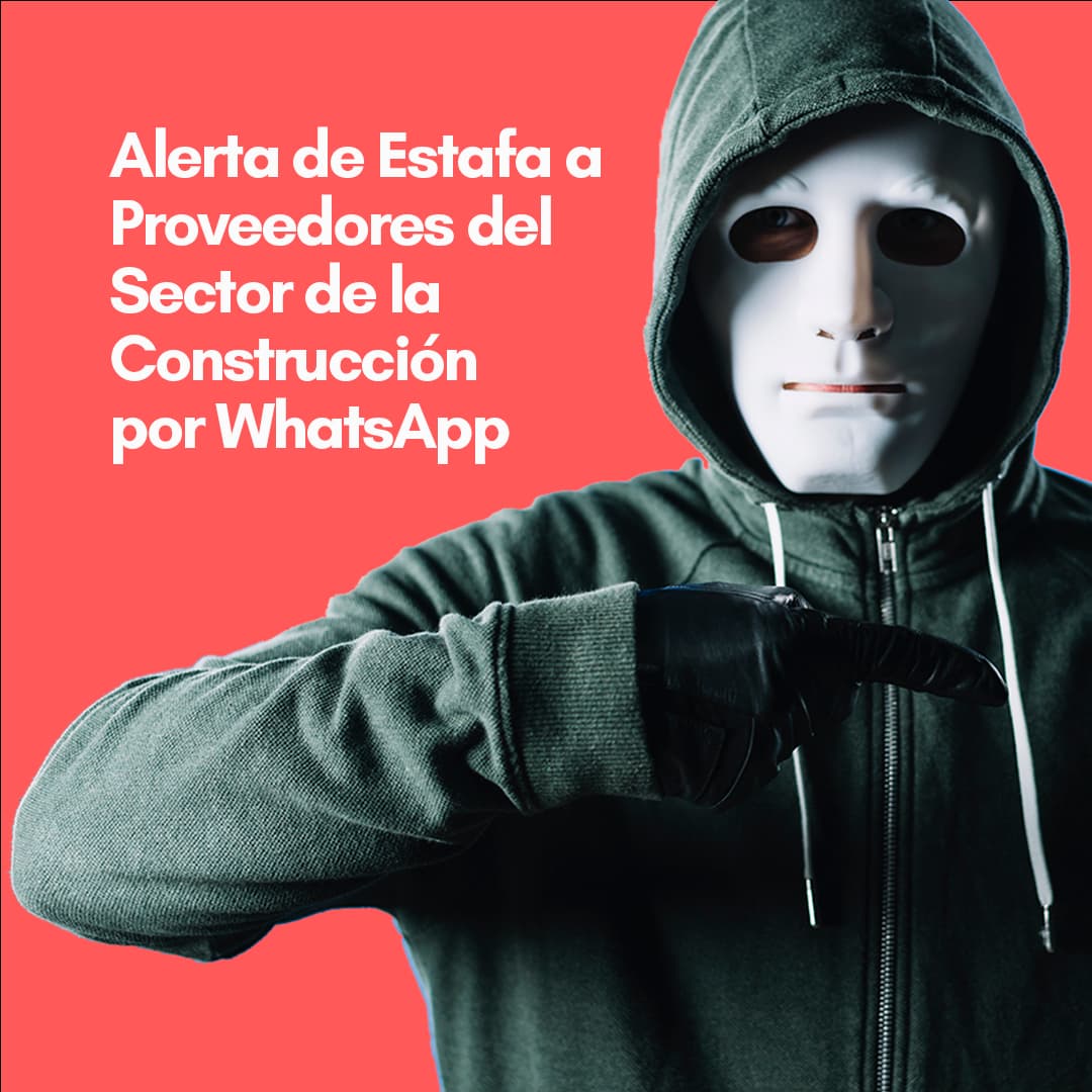 Madecons; Compromiso con la Seguridad y Prevención de Estafas